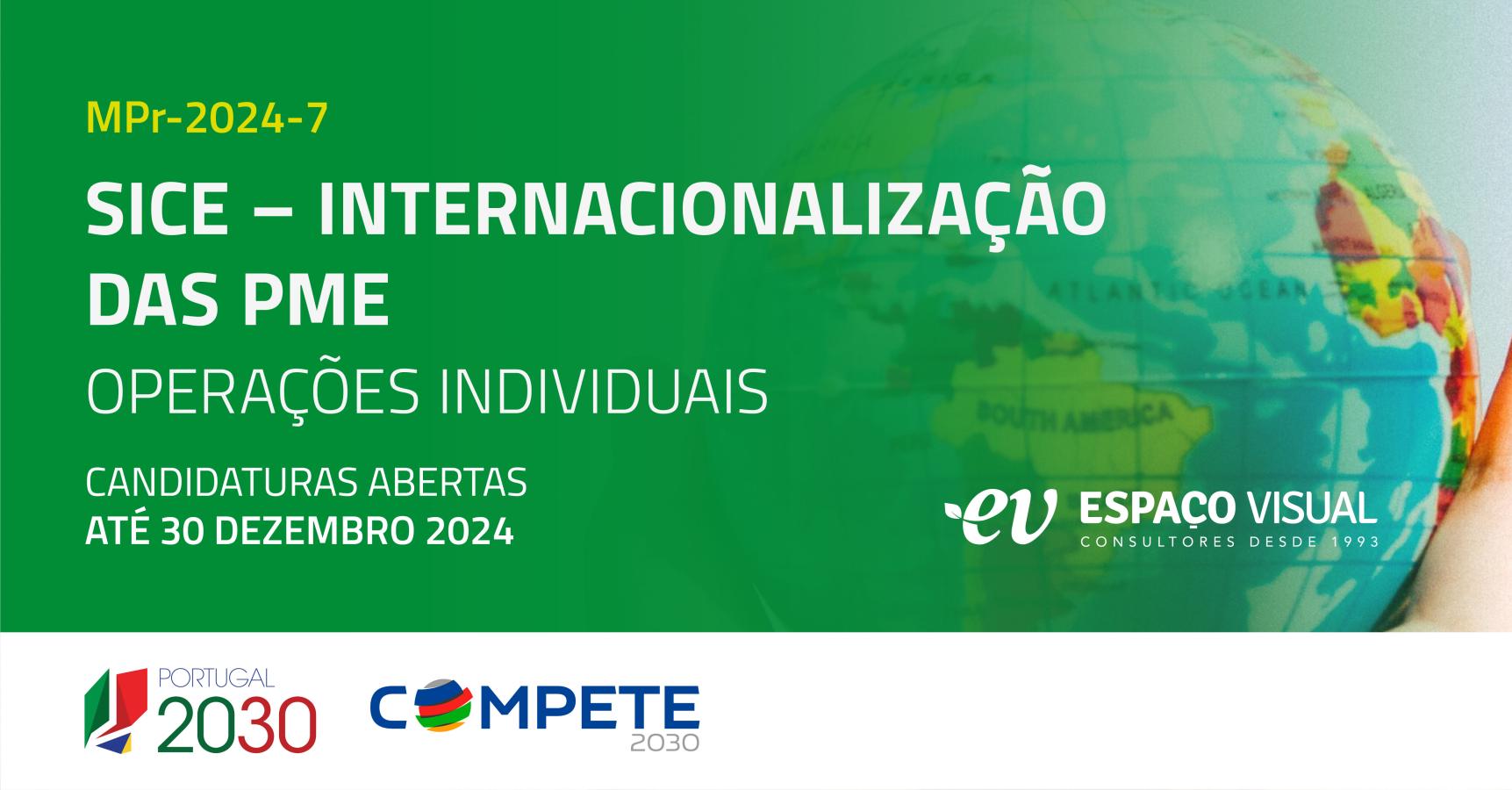 Internacionalização das PME | Operações Individuais | MPr-2024-7 | Candidaturas Medidas de Apoio | Espaço Visual