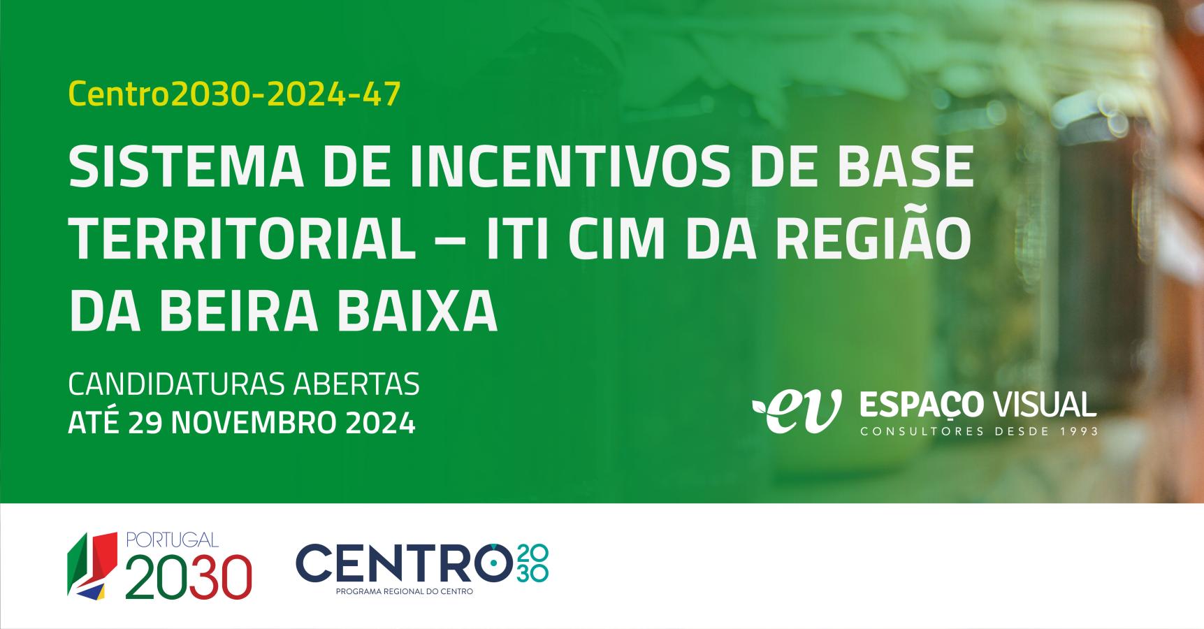 Sistema de Incentivos de Base Territorial – ITI CIM da Região da beira baixa | Espaço Visual