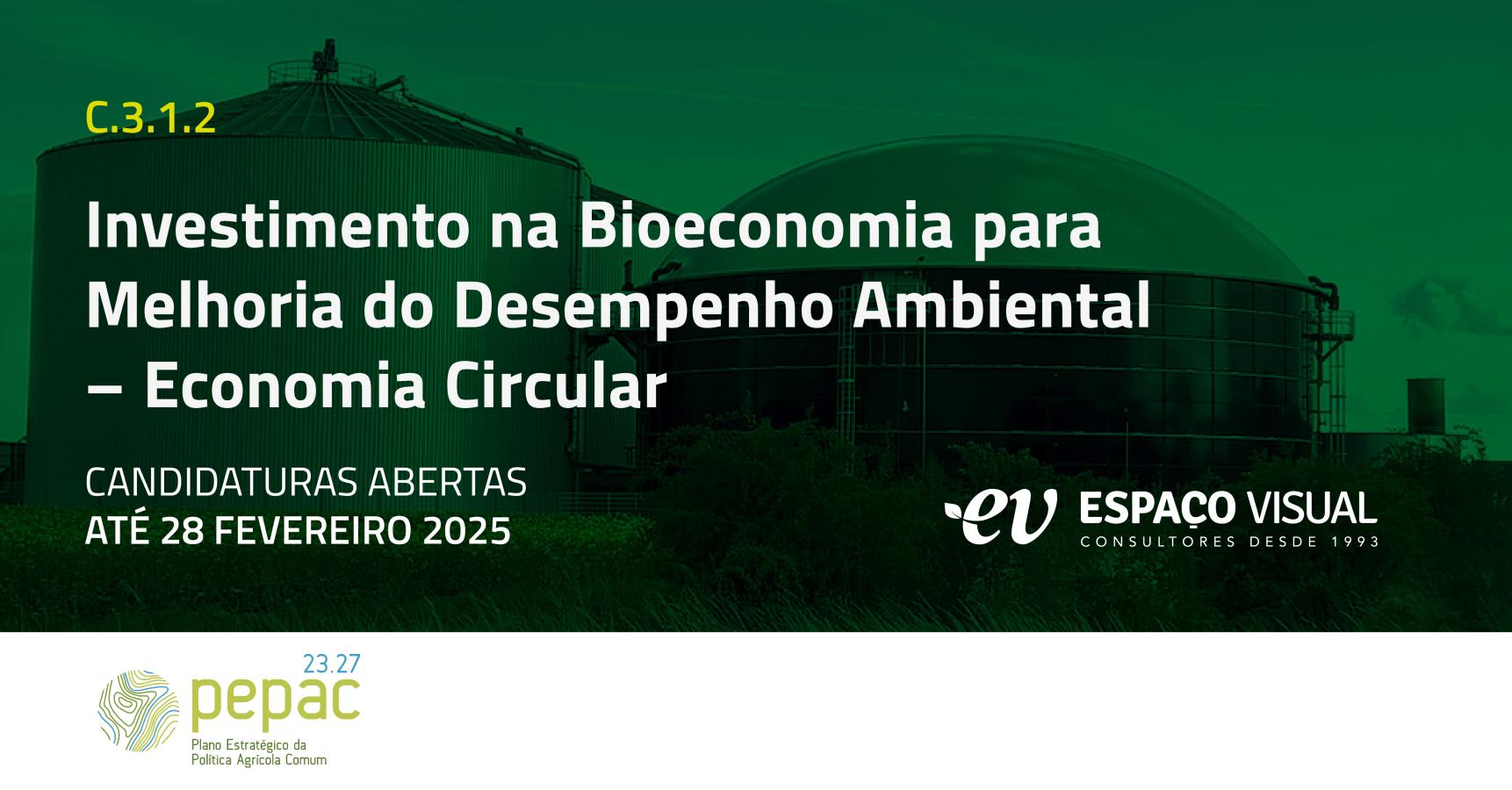 Investimento na Bioeconomia para Melhoria do Desempenho Ambiental – Economia circular [Estações de Tratamento de Águas Residuais (ETAR), biomassa natural, lamas, estrumes e subprodutos] (1º Concurso) | Espaço Visual | PEPAC